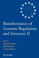 Bioinformatics of Genome Regulation and Structure II 0387294503 Book Cover
