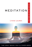 Meditation Plain  Simple: The Only Book You'll Ever Need 1571747680 Book Cover