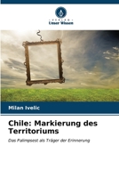 Chile: Markierung des Territoriums (German Edition) 6206950433 Book Cover