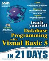 Teach Yourself Database Programming With Visual Basic 5 in 21 Days 067231018X Book Cover
