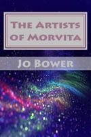 The Artists of Morvita 1523974850 Book Cover