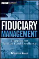 Fiduciary Management: Blueprint for Pension Fund Excellence 0470171030 Book Cover