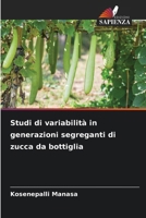 Studi di variabilità in generazioni segreganti di zucca da bottiglia 6209114741 Book Cover