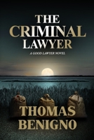 The Criminal Lawyer 1539010945 Book Cover