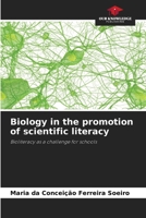 Biology in the promotion of scientific literacy: Bioliteracy as a challenge for schools 6207820843 Book Cover