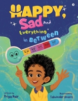 Happy, Sad and Everything in Between B0GH8DKXYP Book Cover