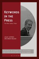 Keywords in the Press: The New Labour Years (Corpus and Discourse) 1350112593 Book Cover
