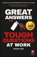 Great Answers to Tough Questions at Work 0857086391 Book Cover