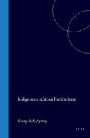 Indigenous African Institutions 0941320650 Book Cover