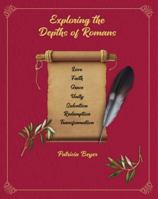Exploring the Depths of Romans 1969506121 Book Cover