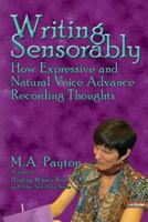 Writing Sensorably 0971980470 Book Cover