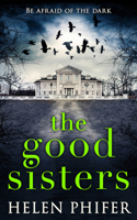 The Good Sisters 0008348758 Book Cover
