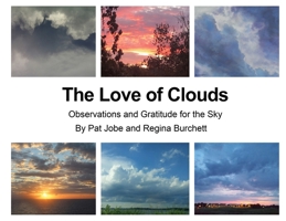 The Love of Clouds: Observations and Gratitude for the Sky B0GCD14B33 Book Cover