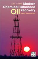 Modern Chemical Enhanced Oil Recovery: Theory and Practice 1856177459 Book Cover