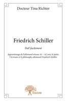 Friedrich Schiller: Apprentissage de l'allemand niveau A1-A2 233282717X Book Cover