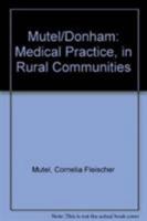 Medical Practice in Rural Communities 038791224X Book Cover