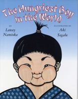 The Hungriest Boy in the World 0823415422 Book Cover