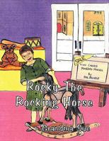 Rocky the Rocking Horse 1452073333 Book Cover