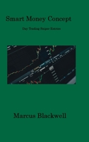 Smart Money Concept: Day Trading Sniper Entries 1806317621 Book Cover