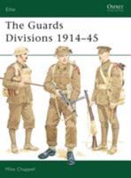 The Guards Divisions 1914-45 (Elite) 1855325462 Book Cover