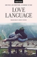 How You'll Do Everything, According To Your Love Language 1537796666 Book Cover