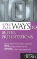 101 Ways to Make More Effective Presentations 0749429682 Book Cover