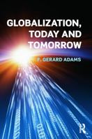 Globalization; Today and Tomorrow 0415673380 Book Cover