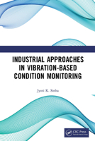Industrial Approaches in Vibration-Based Condition Monitoring 1032241780 Book Cover