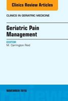 Geriatric Pain Management, an Issue of Clinics in Geriatric Medicine: Volume 32-4 032347683X Book Cover