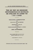 Uber Den Wert Der Gregorschen Definitionsmethode Zur Beurteilung Der Intelligenz Bei Kindern Von 5 Bis 14 Jahren: Inaugural-Dissertation Zur Erlangung Der Doktorwurde Der Medizinischen Fakultat an Der 366231326X Book Cover