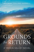 Grounds for Return: A Yadkin Valley Novel 1038320437 Book Cover