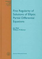 Fine Regularity of Solutions of Elliptic Partial Differential Equations (Mathematical Surveys and Monographs) 0821803352 Book Cover