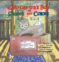 Cleo-Cat-Tra's Box of Shapes and Colors 1479716995 Book Cover