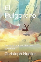 El Pulgarcito: Desde el Capítulo 1 hasta el buen Final (Der kleine Daumen) B0C2SW3DLY Book Cover