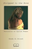 Stripped to the Bone: Portraits of Syrian Women B0G4W68BSM Book Cover