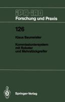 Kommissioniersystem Mit Roboter Und Mehrstuckgreifer 3540501339 Book Cover