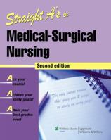 Straight A's in Medical-Surgical Nursing (Straight A's) 1582552843 Book Cover