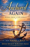 Anchored Again B0H1JS5FFN Book Cover