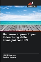 Neuartiger Ansatz zur Bildentrauschung mit HIPI 6205850214 Book Cover