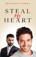 Steal My Heart 1670006840 Book Cover