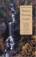 South Carolina Nature Viewing Guide 0963282131 Book Cover