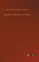 Herakles - The Hero of Thebes 3732672441 Book Cover