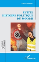 Petite histoire politique du 80 km/h (Logiques Politiques) (French Edition) 2140311132 Book Cover