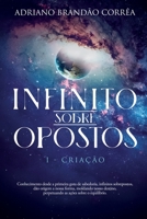 Infinito Sobre Opostos: CriA��o 6500169476 Book Cover
