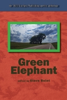 Green Elephant: the 2023 Scurfpea Publishing poetry anthology B0CGTWFDSF Book Cover