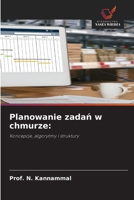 Planowanie zadan w chmurze (Polish Edition) 6200746257 Book Cover