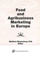 Food and Agribusiness Marketing in Europe 1560247886 Book Cover