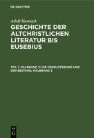 Die Überlieferung Und Der Bestand, Halbband 2 3112486358 Book Cover