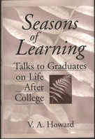 Seasons of Learning: Talks to Graduates on Life After College 0275961028 Book Cover