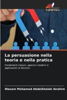 La persuasione nella teoria e nella pratica 6630232062 Book Cover
